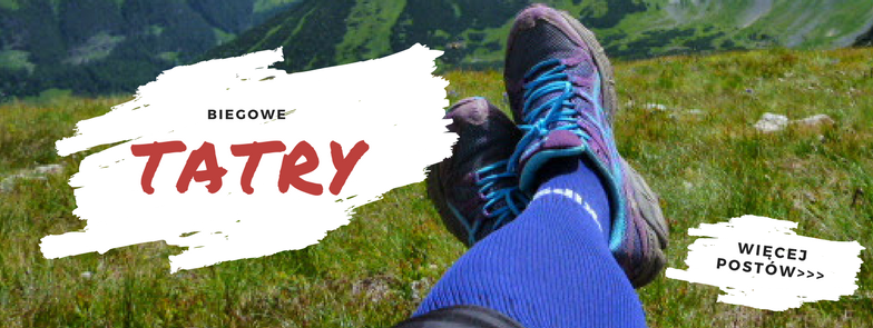 Link do innych postów o bieganiu w Tatrach i górach